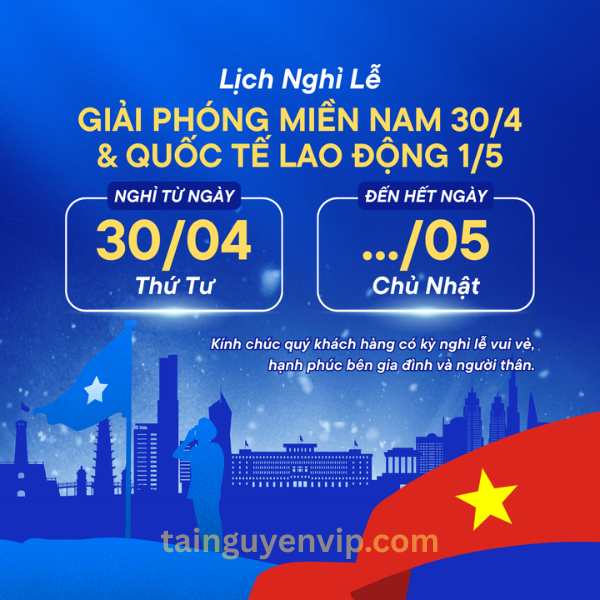 Thông báo nghỉ lễ Giỗ Tổ Hùng Vương, Giải Phóng Miền Nam, Quốc Tế Lao Động (1)