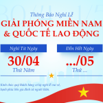 Thông báo nghỉ lễ Giỗ Tổ Hùng Vương, Giải Phóng Miền Nam, Quốc Tế Lao Động (9)