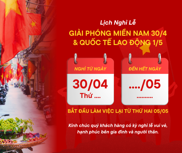 Thông báo nghỉ lễ Giỗ Tổ Hùng Vương, Giải Phóng Miền Nam, Quốc Tế Lao Động (11)