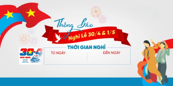 Thông báo nghỉ lễ Giỗ Tổ Hùng Vương, Giải Phóng Miền Nam, Quốc Tế Lao Động (12)