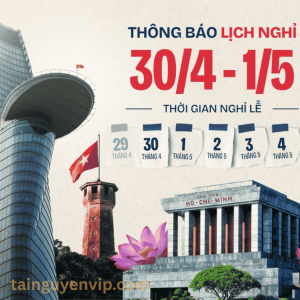 Thông báo nghỉ lễ Giỗ Tổ Hùng Vương, Giải Phóng Miền Nam, Quốc Tế Lao Động (6)
