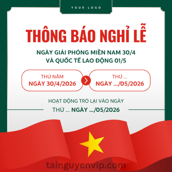 Thông báo nghỉ lễ Giỗ Tổ Hùng Vương, Giải Phóng Miền Nam, Quốc Tế Lao Động (7)
