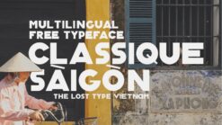 Font Classique Saigon Typeface Font chữ cổ điển, vintage, cổ đại, xưa cũ, cổ trang